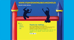 Desktop Screenshot of itsakidsworldbouncehouse.com